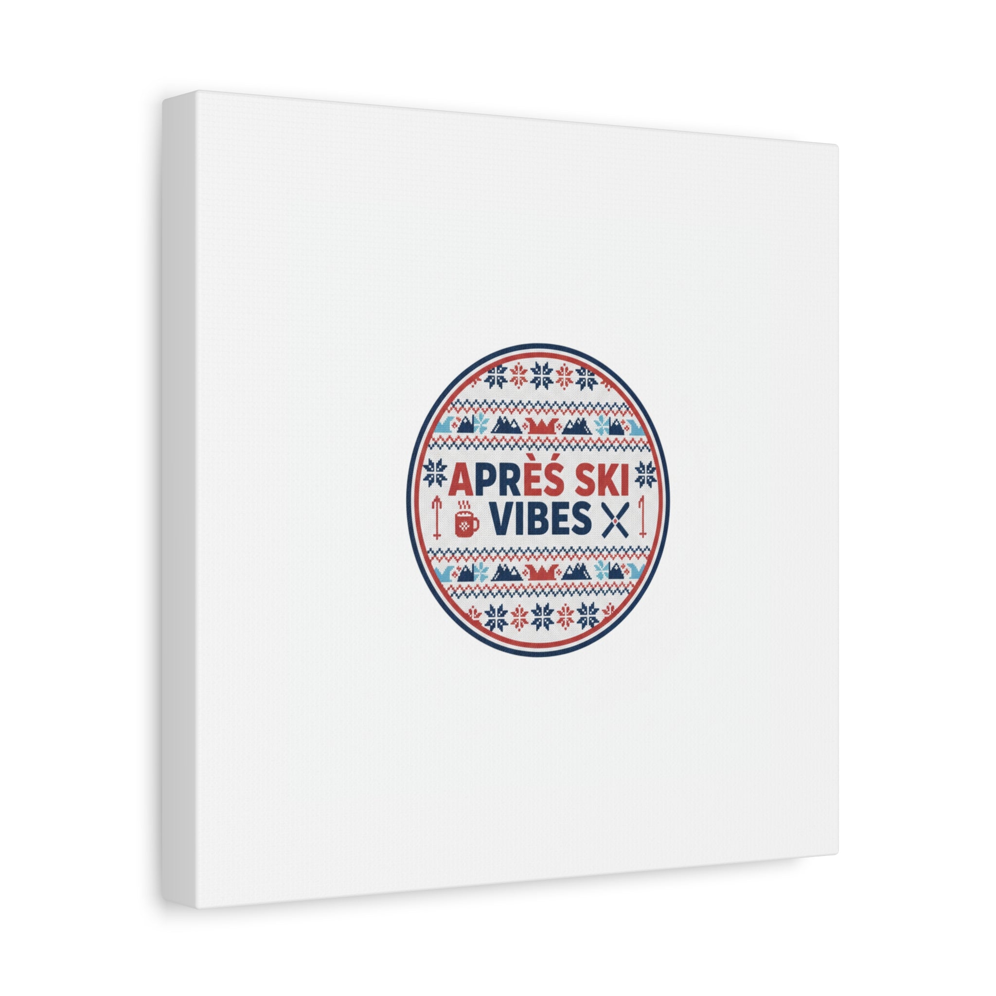 Après Ski Vibes Canvas, Fair Isle Ski Lodge Wall Art | Mountain Chalet Decor