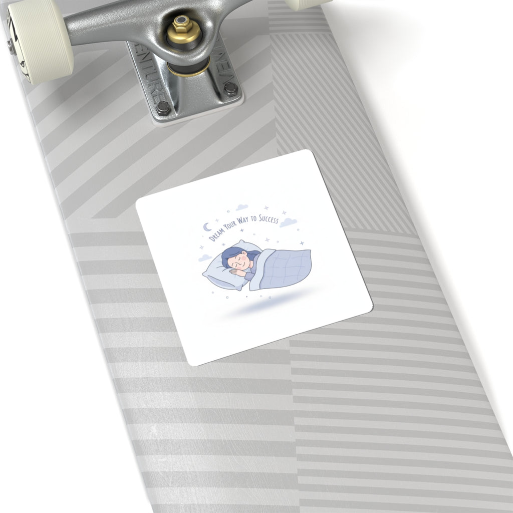 dream your way to success Kiss-Cut Stickers | sleepmaxxing, rest is productive