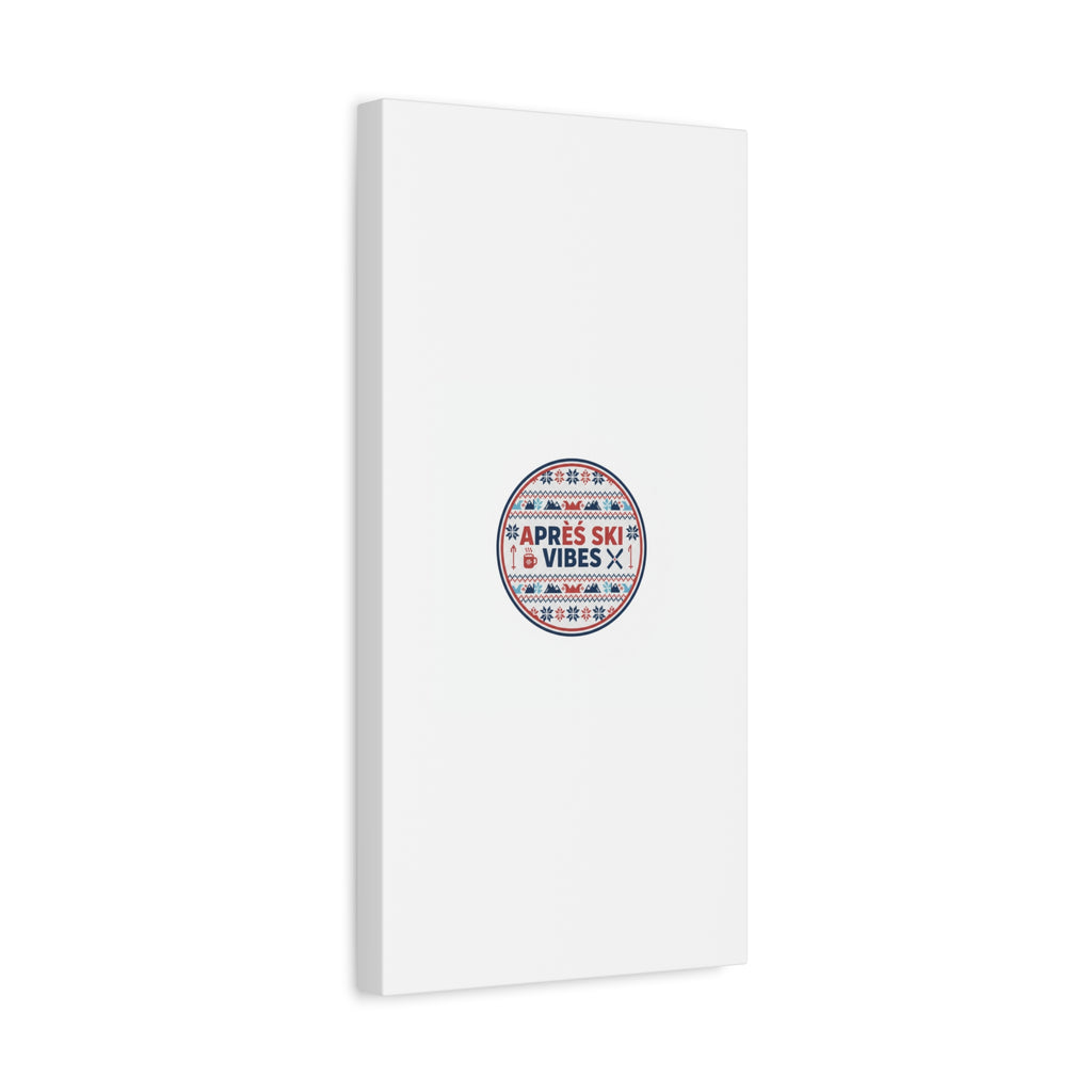 Après Ski Vibes Canvas, Fair Isle Ski Lodge Wall Art | Mountain Chalet Decor