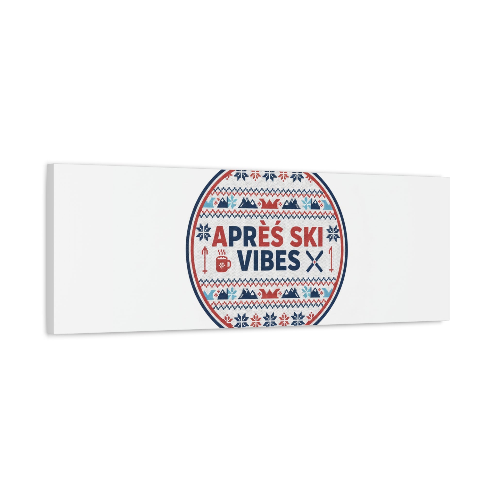 Après Ski Vibes Canvas, Fair Isle Ski Lodge Wall Art | Mountain Chalet Decor