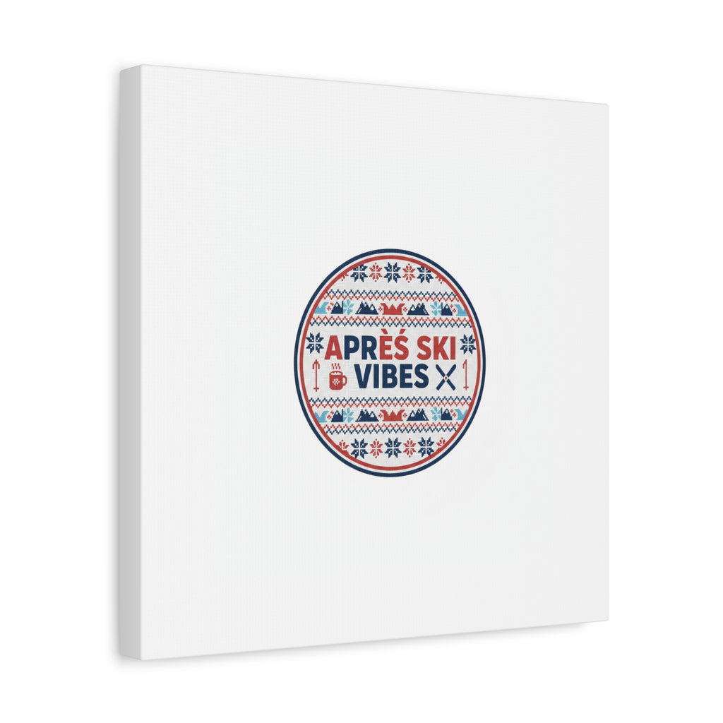 Après Ski Vibes Canvas, Fair Isle Ski Lodge Wall Art | Mountain Chalet Decor