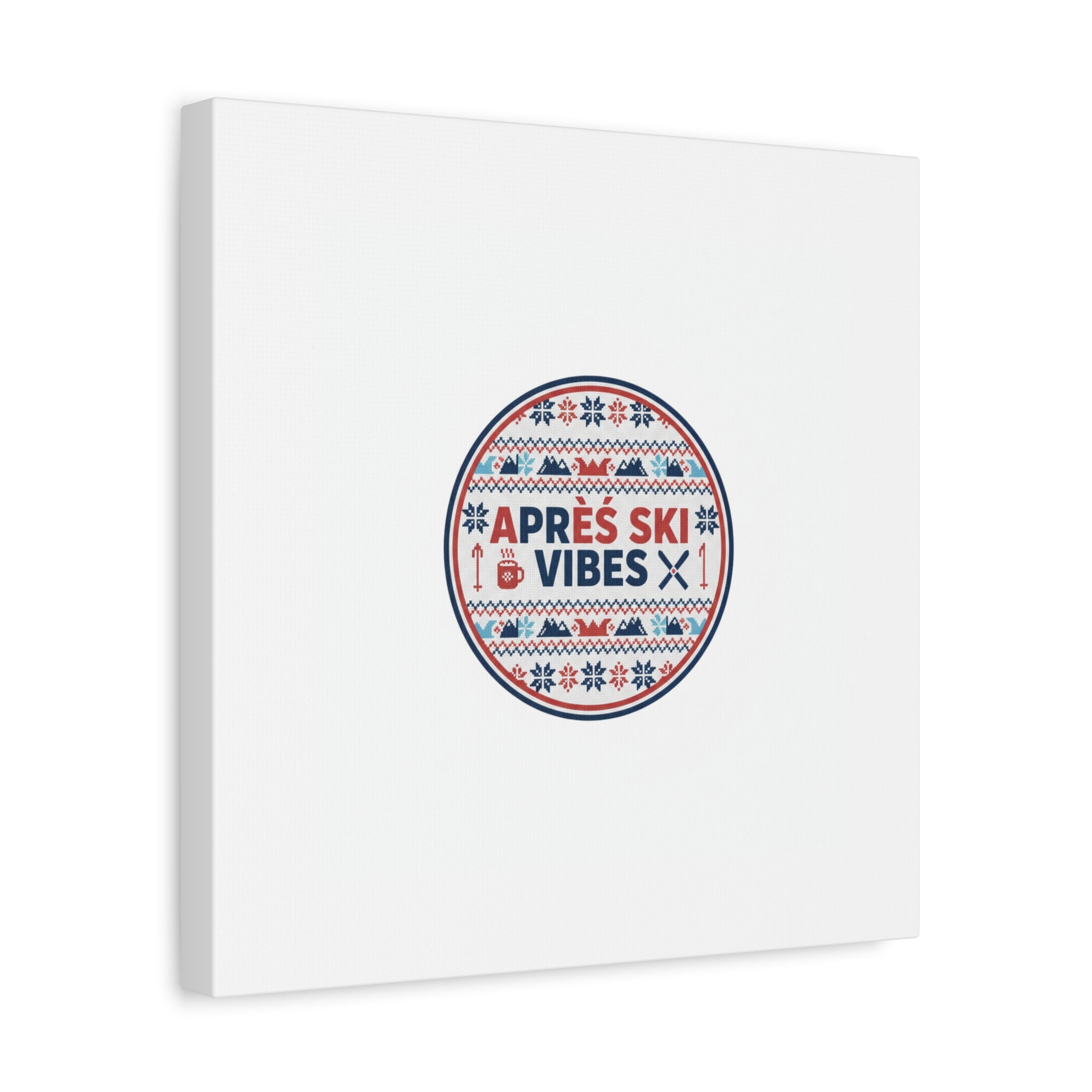 Après Ski Vibes Canvas, Fair Isle Ski Lodge Wall Art | Mountain Chalet Decor