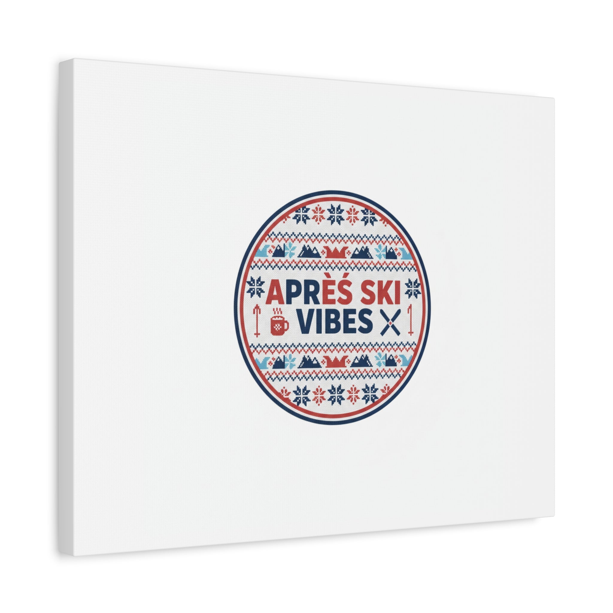 Après Ski Vibes Canvas, Fair Isle Ski Lodge Wall Art | Mountain Chalet Decor