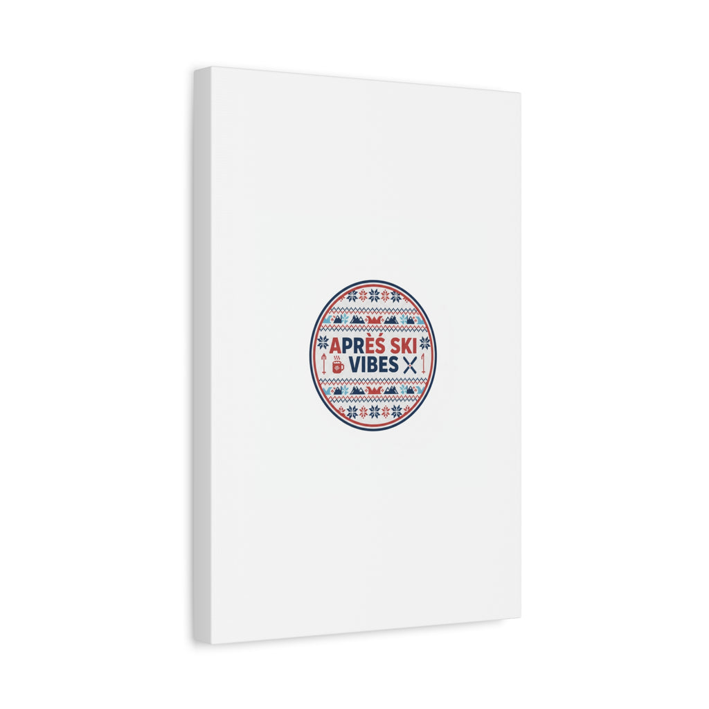 Après Ski Vibes Canvas, Fair Isle Ski Lodge Wall Art | Mountain Chalet Decor