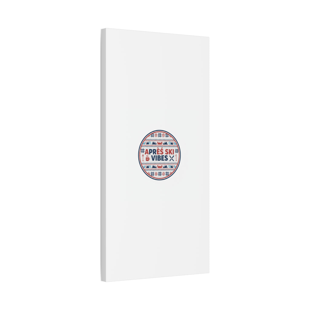 Après Ski Vibes Canvas, Fair Isle Ski Lodge Wall Art | Mountain Chalet Decor