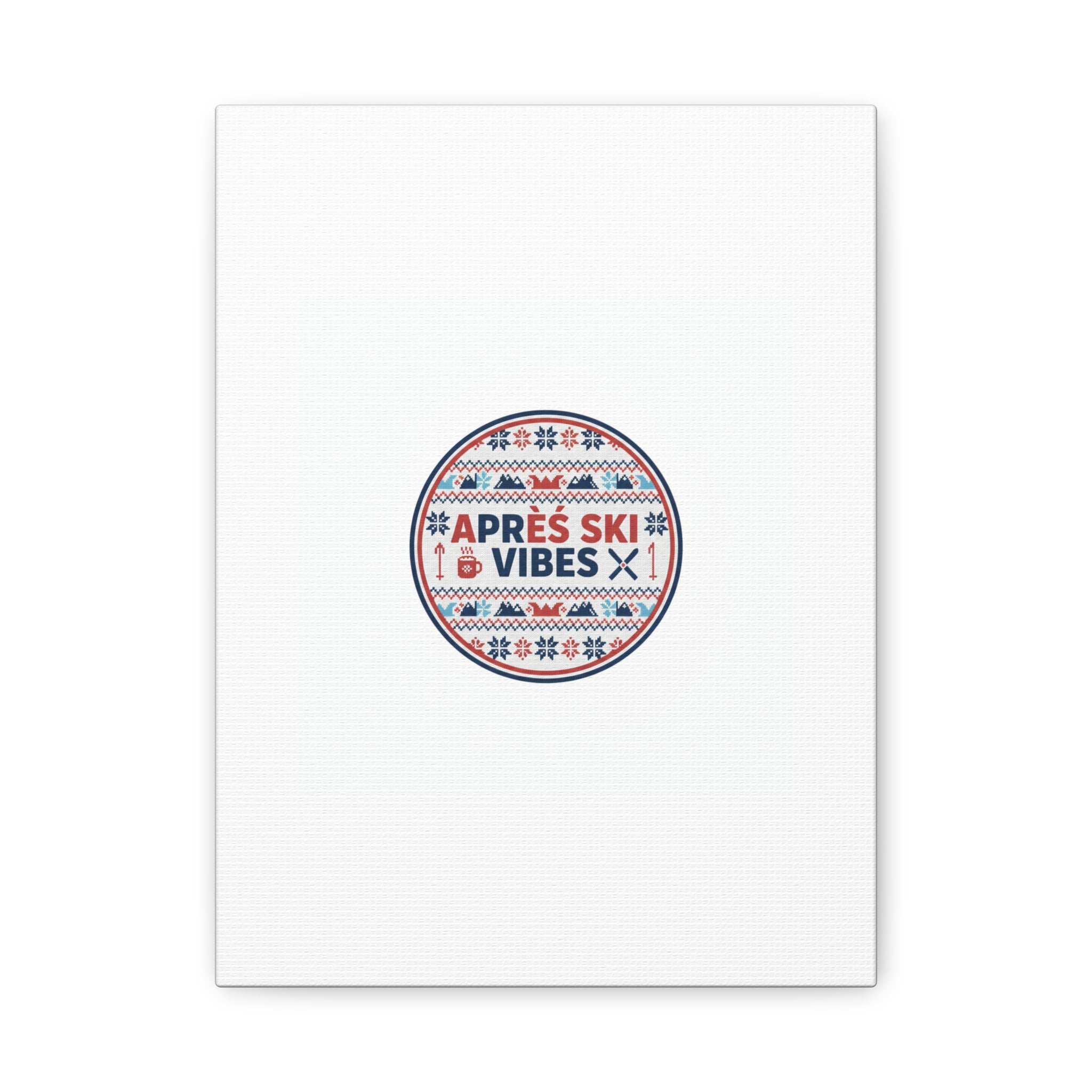Après Ski Vibes Canvas, Fair Isle Ski Lodge Wall Art | Mountain Chalet Decor