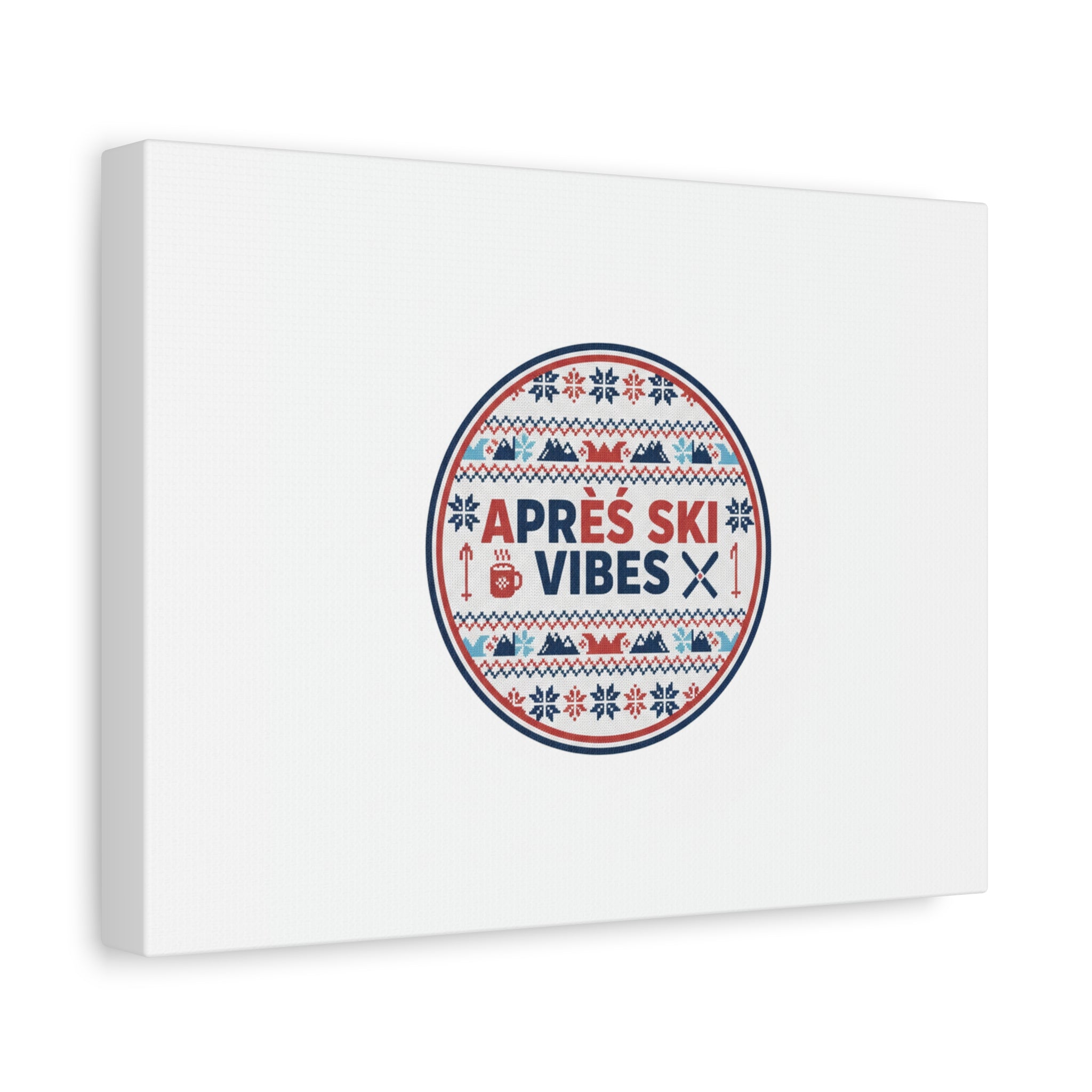Après Ski Vibes Canvas, Fair Isle Ski Lodge Wall Art | Mountain Chalet Decor