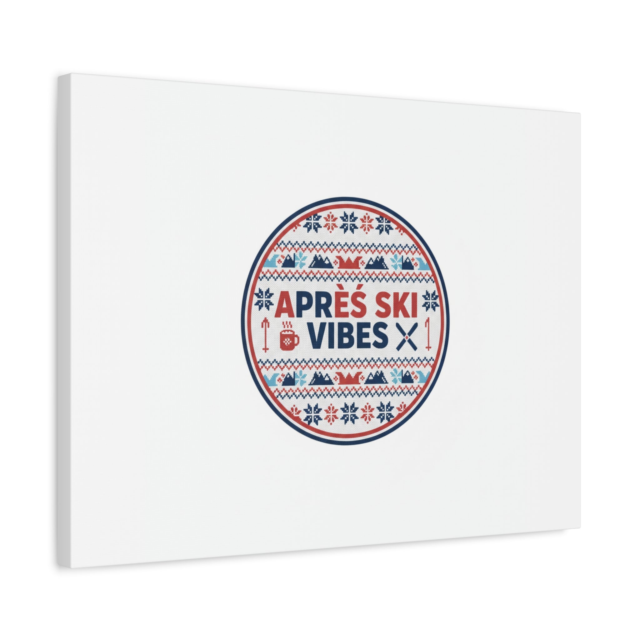 Après Ski Vibes Canvas, Fair Isle Ski Lodge Wall Art | Mountain Chalet Decor