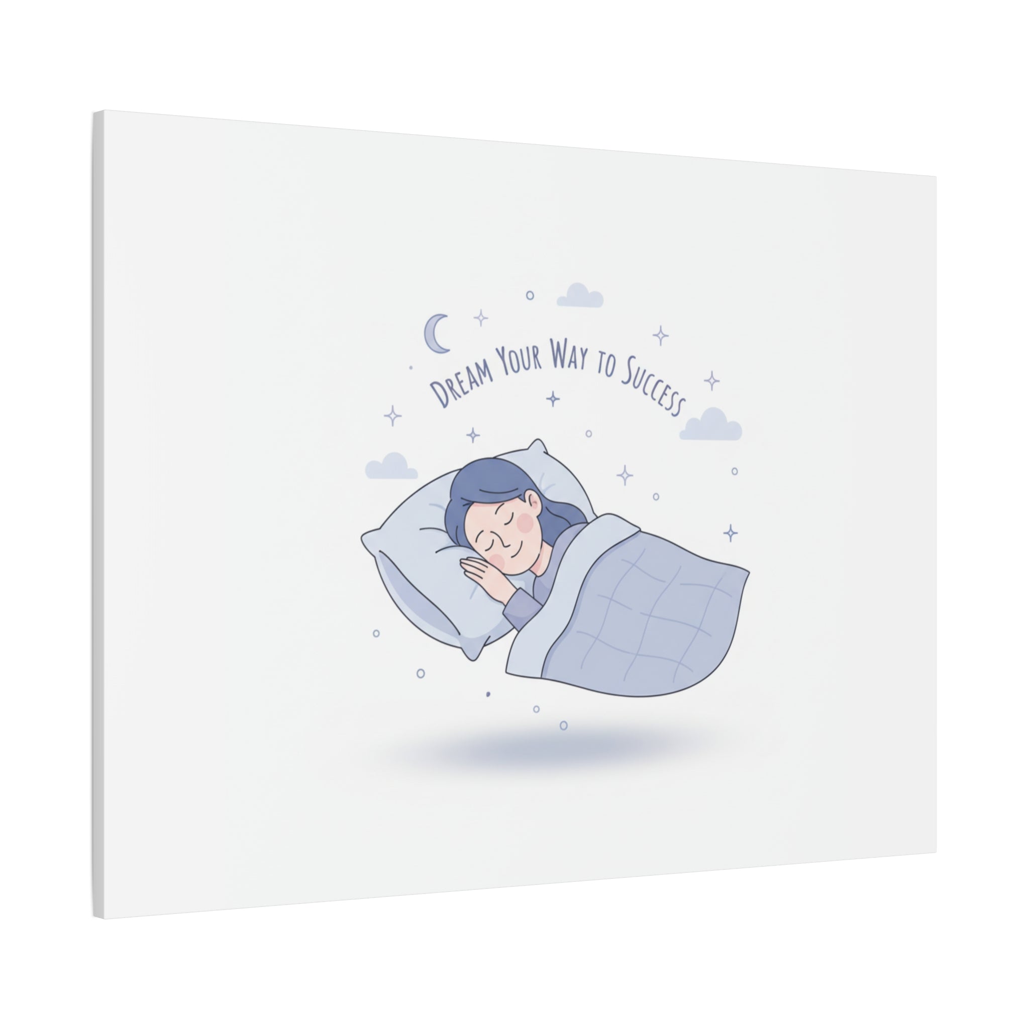 Dream Your Way to Success Canvas | Sleepmaxxing, Rest Is Productive
