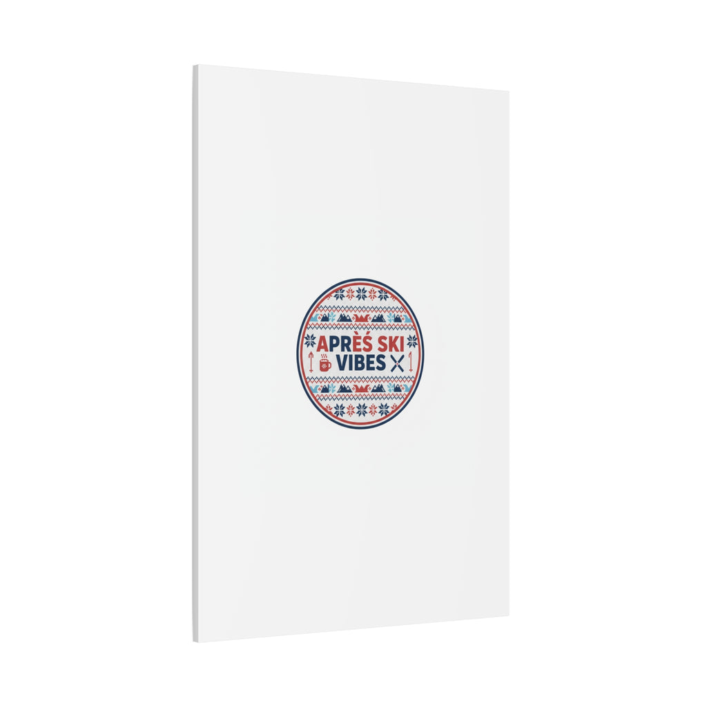 Après Ski Vibes Canvas, Fair Isle Ski Lodge Wall Art | Mountain Chalet Decor