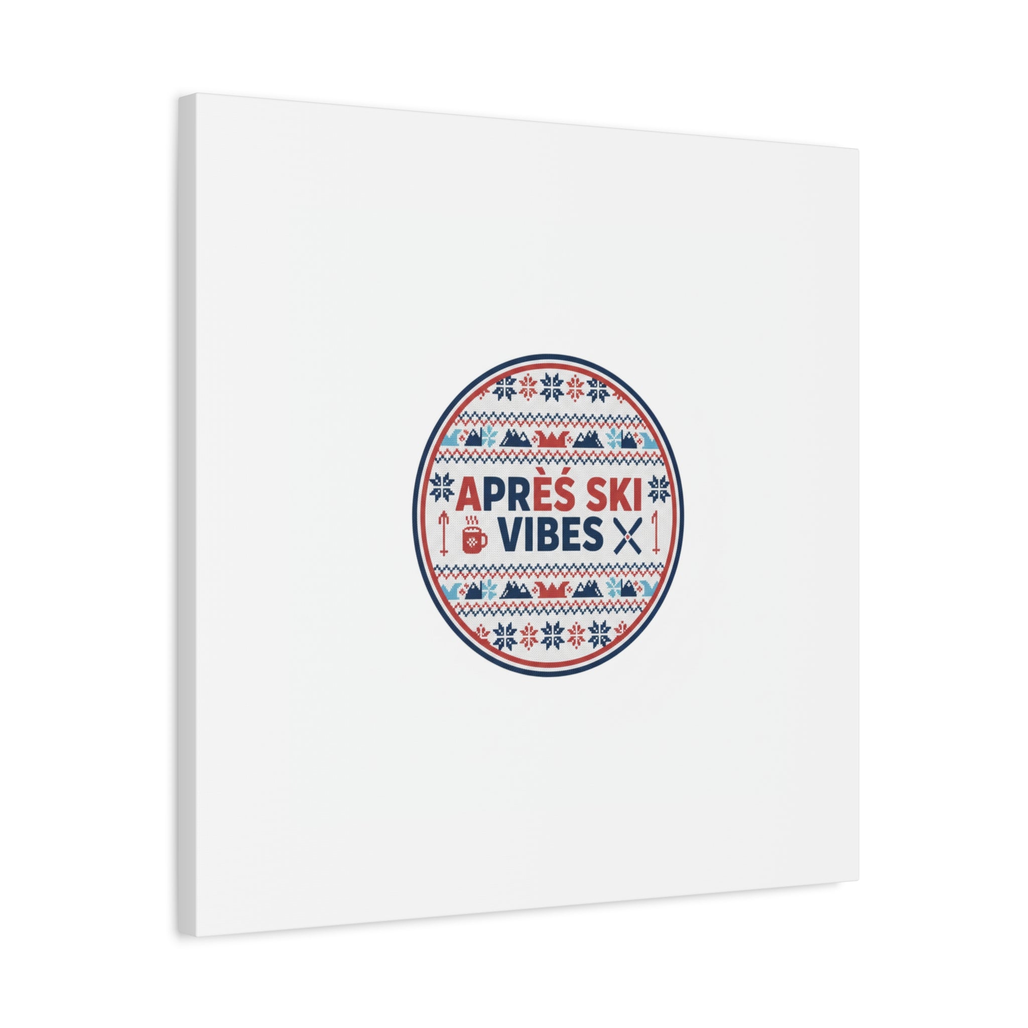 Après Ski Vibes Canvas, Fair Isle Ski Lodge Wall Art | Mountain Chalet Decor