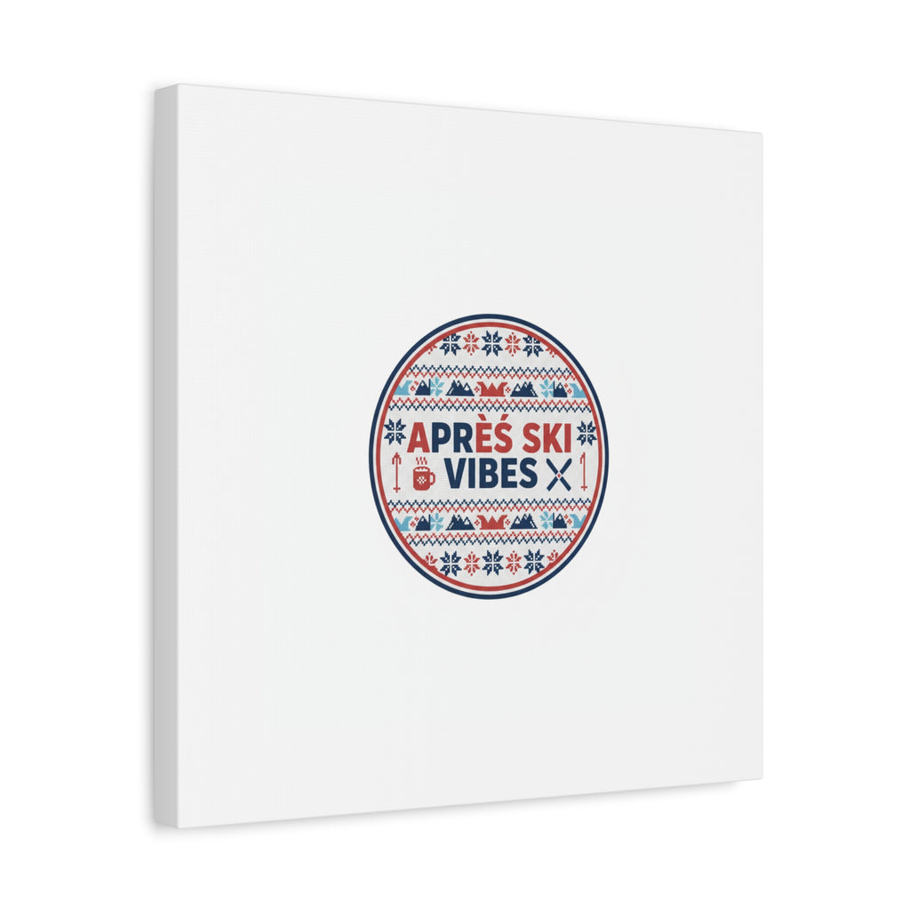 Après Ski Vibes Canvas, Fair Isle Ski Lodge Wall Art | Mountain Chalet Decor