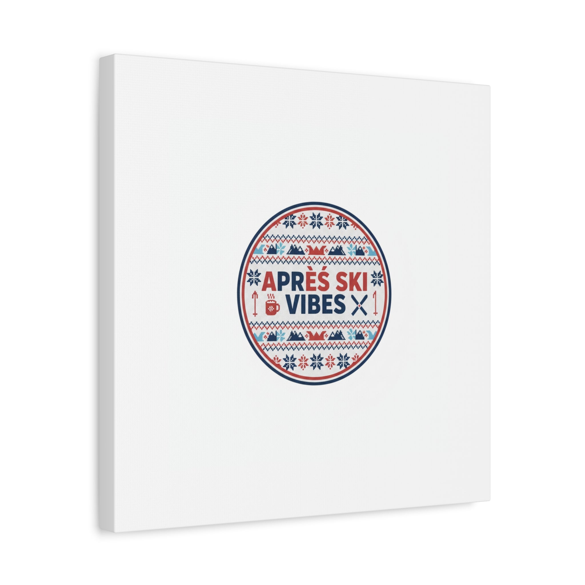 Après Ski Vibes Canvas, Fair Isle Ski Lodge Wall Art | Mountain Chalet Decor