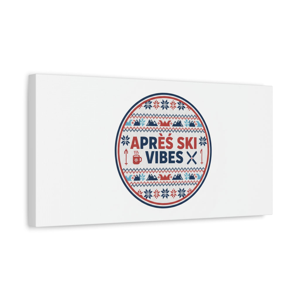 Après Ski Vibes Canvas, Fair Isle Ski Lodge Wall Art | Mountain Chalet Decor
