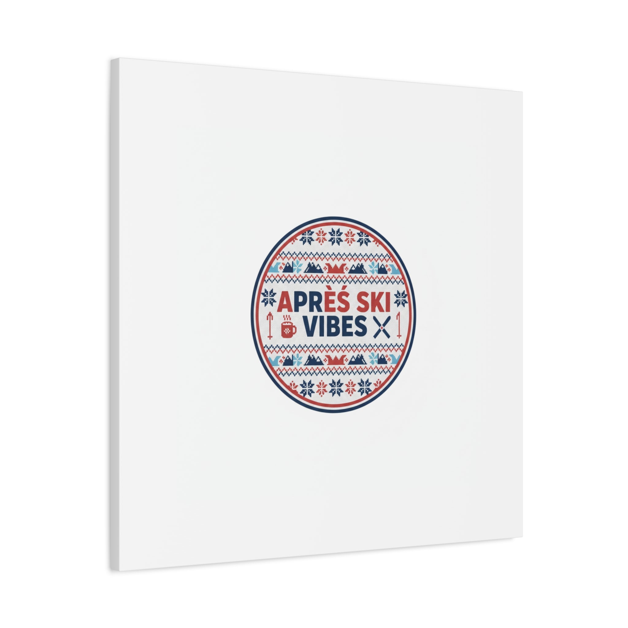 Après Ski Vibes Canvas, Fair Isle Ski Lodge Wall Art | Mountain Chalet Decor