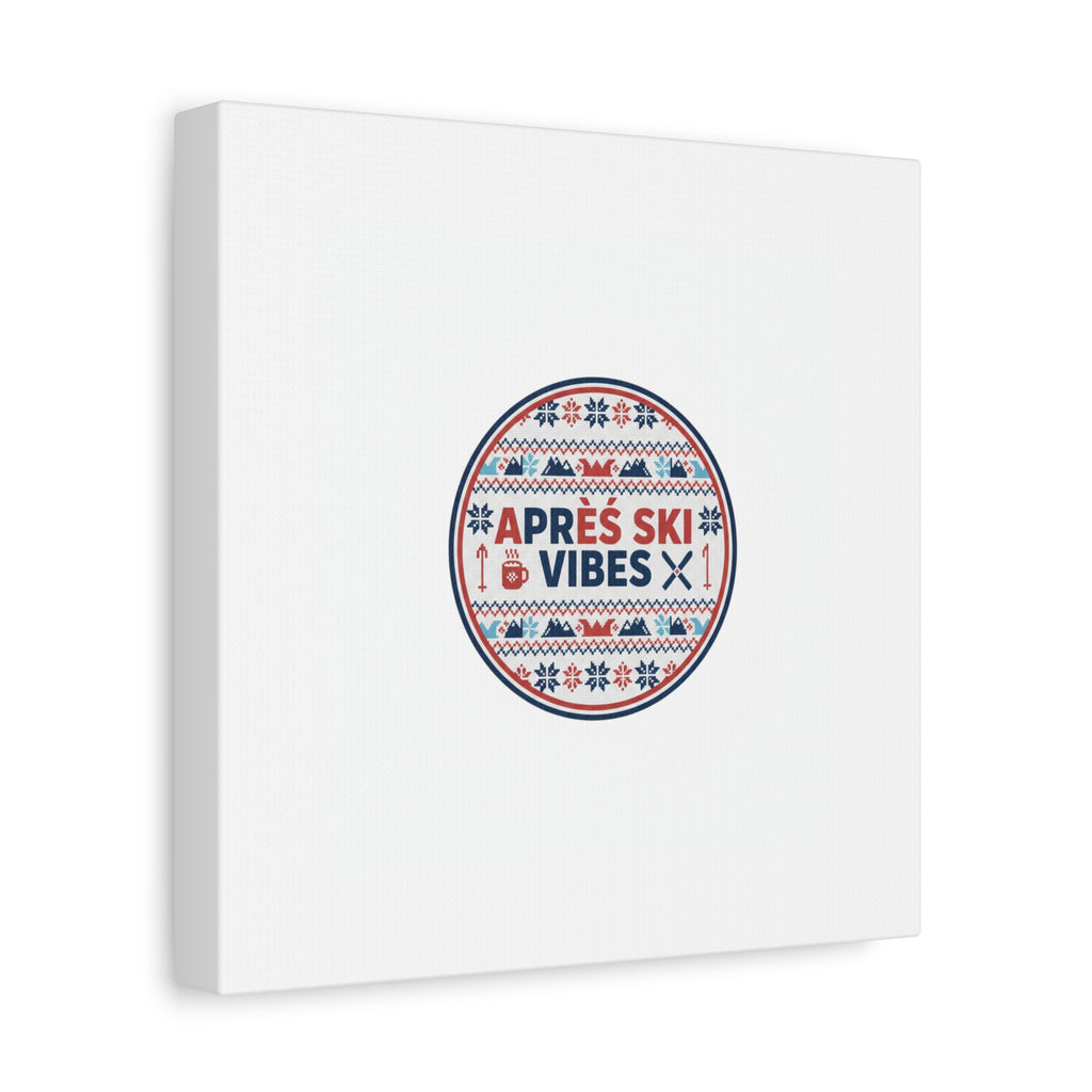 Après Ski Vibes Canvas, Fair Isle Ski Lodge Wall Art | Mountain Chalet Decor