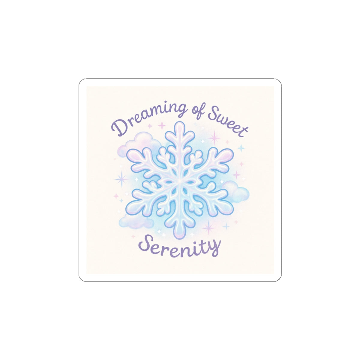 Snowflake 'Dreaming of Sweet Serenity' Kiss-Cut Sticker