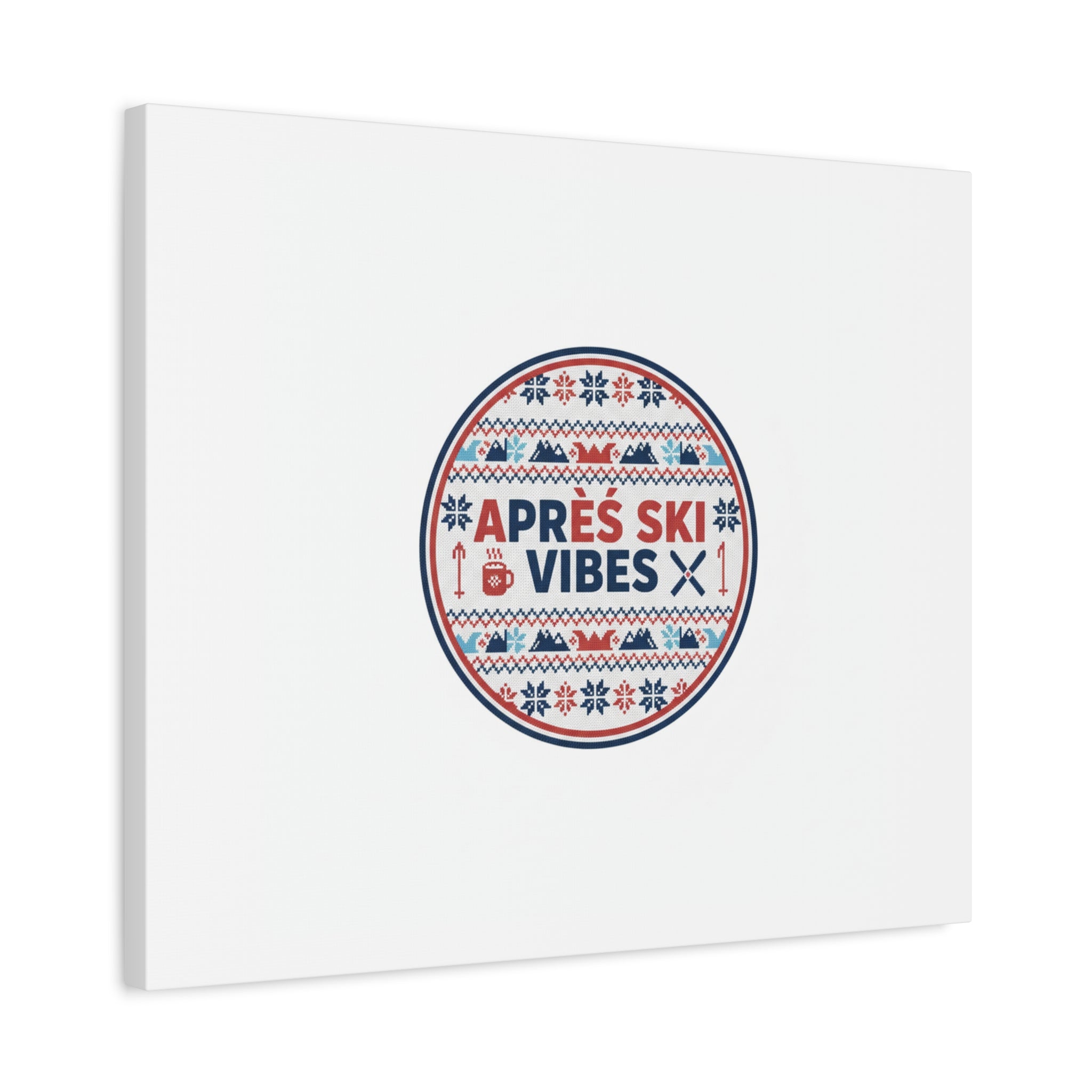 Après Ski Vibes Canvas, Fair Isle Ski Lodge Wall Art | Mountain Chalet Decor