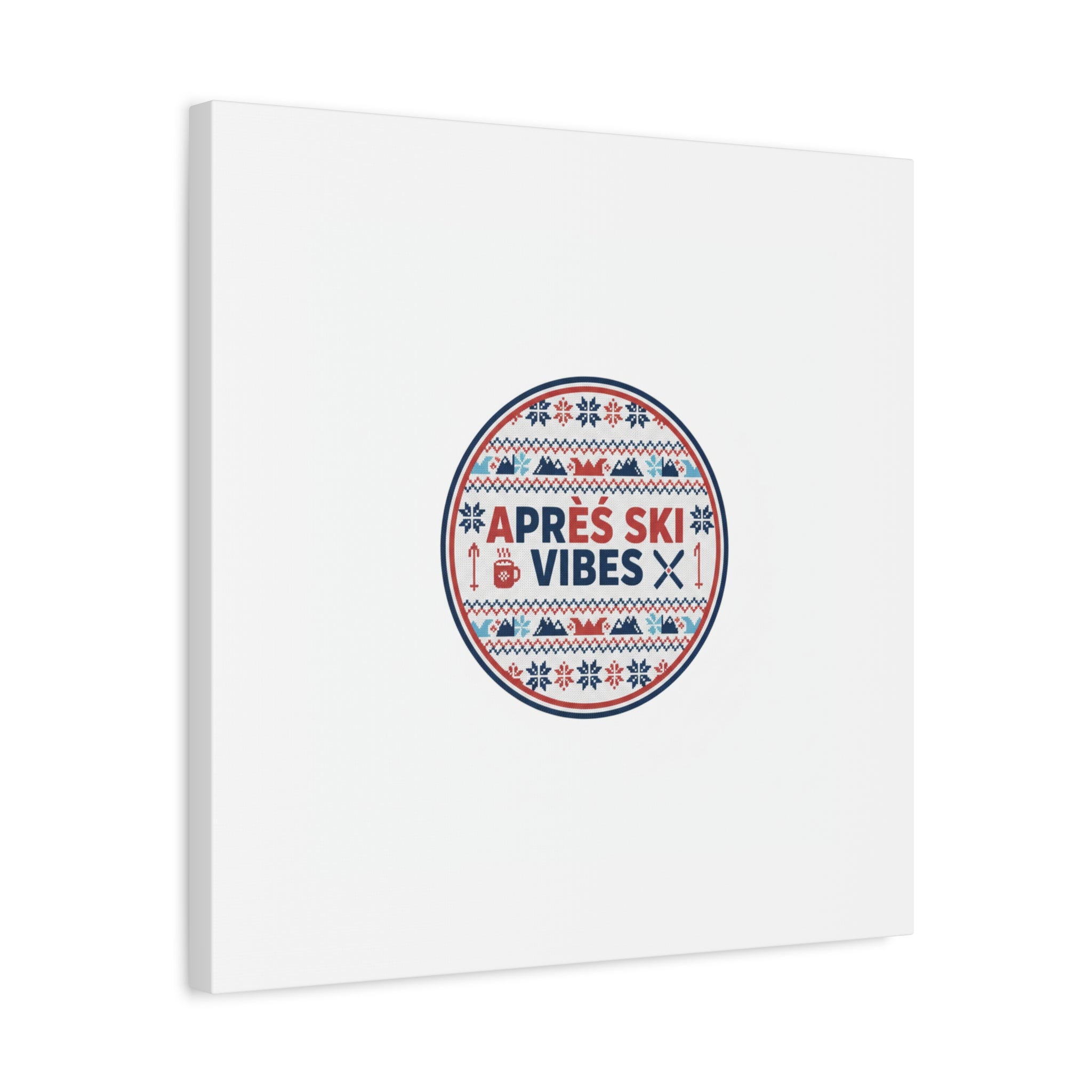 Après Ski Vibes Canvas, Fair Isle Ski Lodge Wall Art | Mountain Chalet Decor